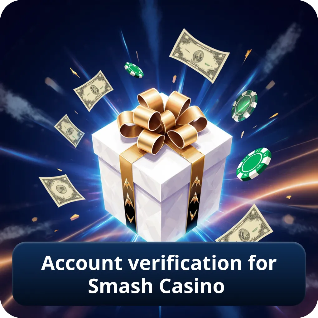 Account verification for Smash Casino