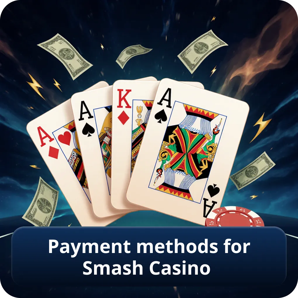 Payment methods for Smash Casino